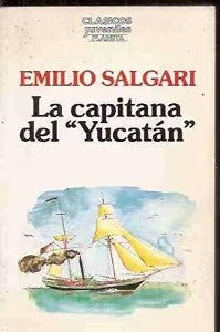 La Capitana del " Yucatan"