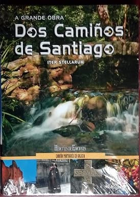 A Grande Obra Dos Camiños de Santiago