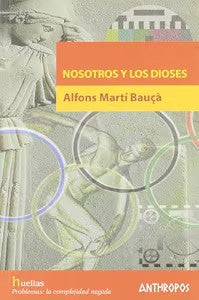 Nosotros y los Dioses