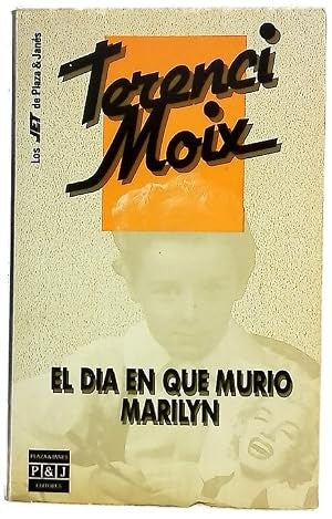 El Día Que Murió Marilyn