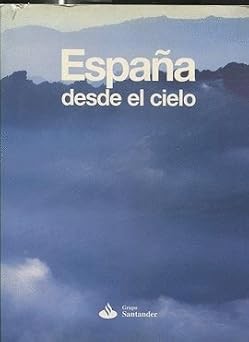 España Desde el Cielo