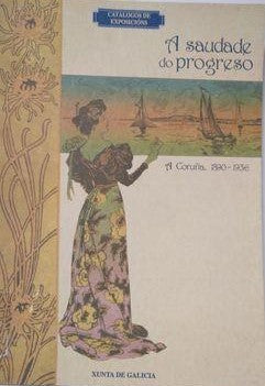 A Saudade Do Progreso