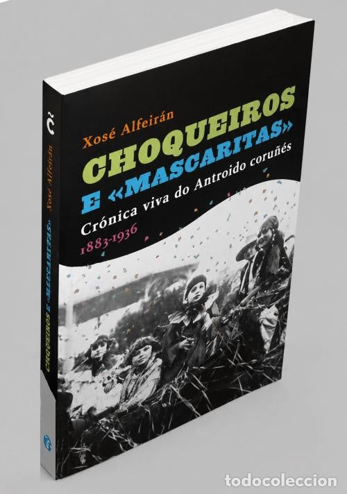Choqueiros e Mascaritas