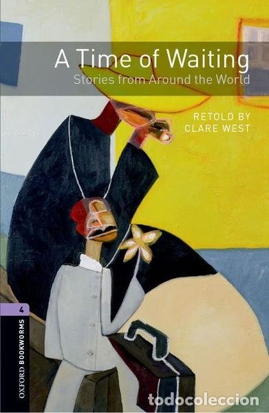 A Time Of Waiting, Stories From Around The World