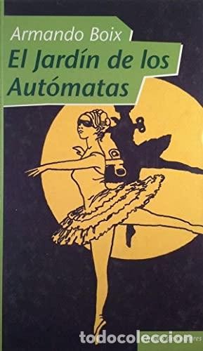 El Jardin de los Automatas