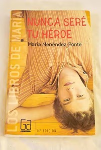 Nunca Seré Tu Héroe