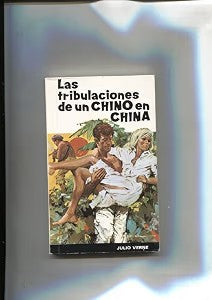 Las Tribulaciones de un Chino en China