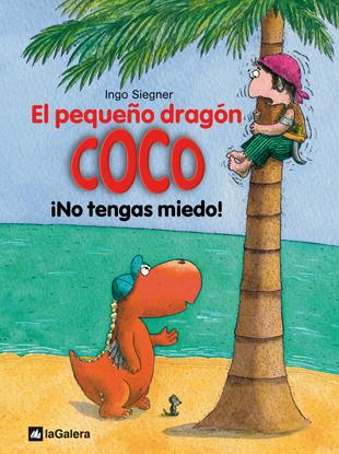 El Pequeño Dragón Coco: ¡No Tengas Miedo!