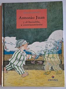 Antonio Juan y el Invisible a Contracorriente
