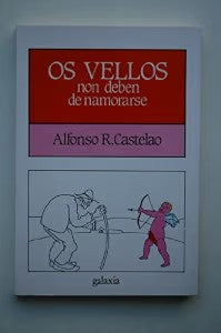 Os Vellos Non Deben de Namorarse