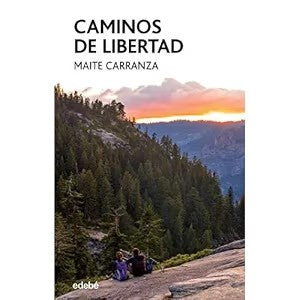 Caminos de Libertad (Edición Finalista Premio Hache)