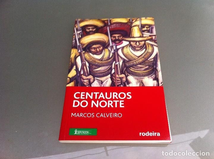 Centauros Do Norte (Edición Especial para Diput. a Coruña)