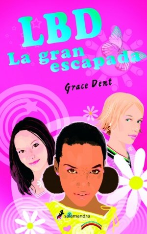 Lbd: la Gran Escapada
