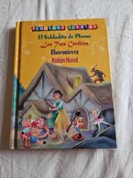 El Soldadito de Plomo, los Tres Cerditos, Blancanieves y Robin Hood