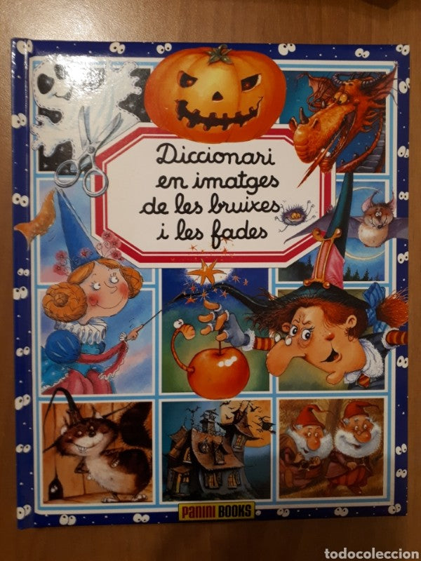 Diccionari en Imatges de les Bruixes i les Fades