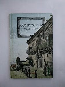 Compostela Na Historia