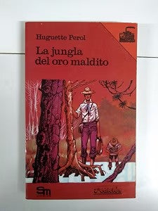 La Jungla del Oro Maldito