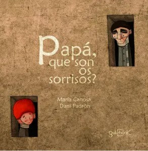 Papá, Que Son Os Sorrisos?
