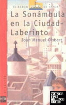 La Sonámbula en la Ciudad-laberinto