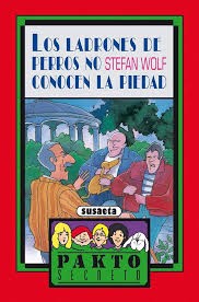 Los Ladrones de Perros No Conocen la Piedad