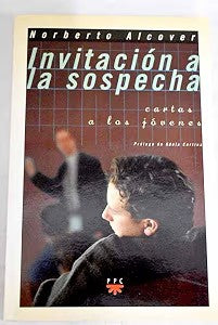 Invitación a la Sospecha