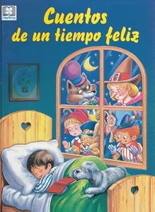 Cuentos de un Tiempo Feliz