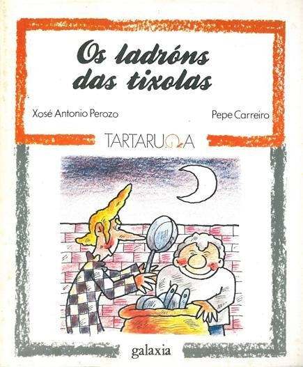 Os Ladróns Das Tixolas