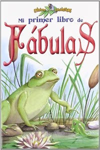 MI Primer Libro de Fábulas