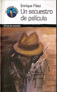 Un Secuestro de Película