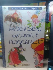 Cuentos de Andersen, Grimm y Perrault