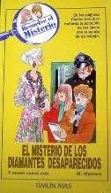 El Misterio de los Diamantes Desaparecidos y Nueve Casos Más