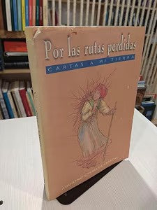 Por las Rutas Perdidas