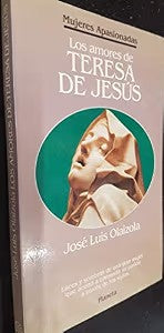 Amores de Teresa de Jesus