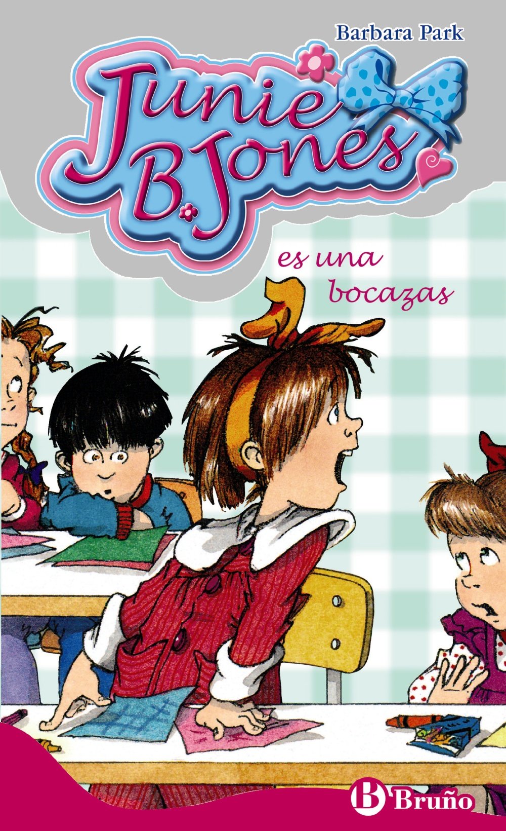 Junie B. Jones Es una Bocazas