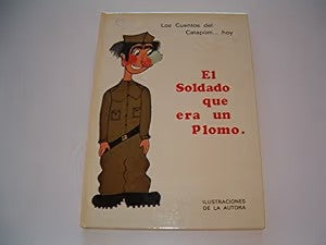 Soldado Que Era un Plomo, el