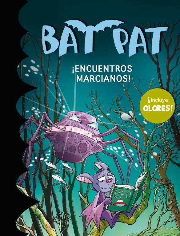 ¡Encuentros Marcianos! (Bat Pat. Olores 6)