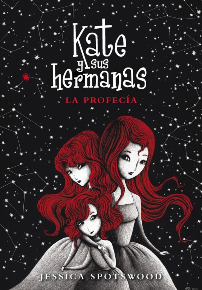 La Profecía (Kate y Sus Hermanas 2)