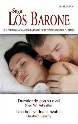 Durmiendo con Su Rival ; una Belleza Inalcanzable