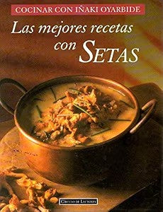 Las Mejores Recestas con Setas