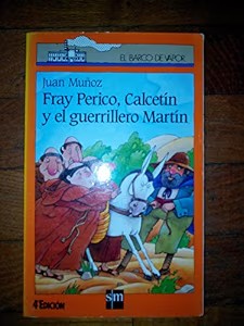 Fray Perico, Calcetin y el Guerrrillero Martin