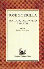 Traidor, Inconfeso y Mártir