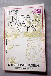 Flor Nueva de Romances Viejos