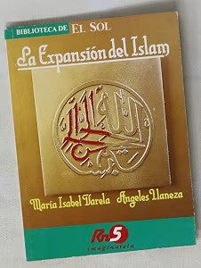 La Expansión del Islam