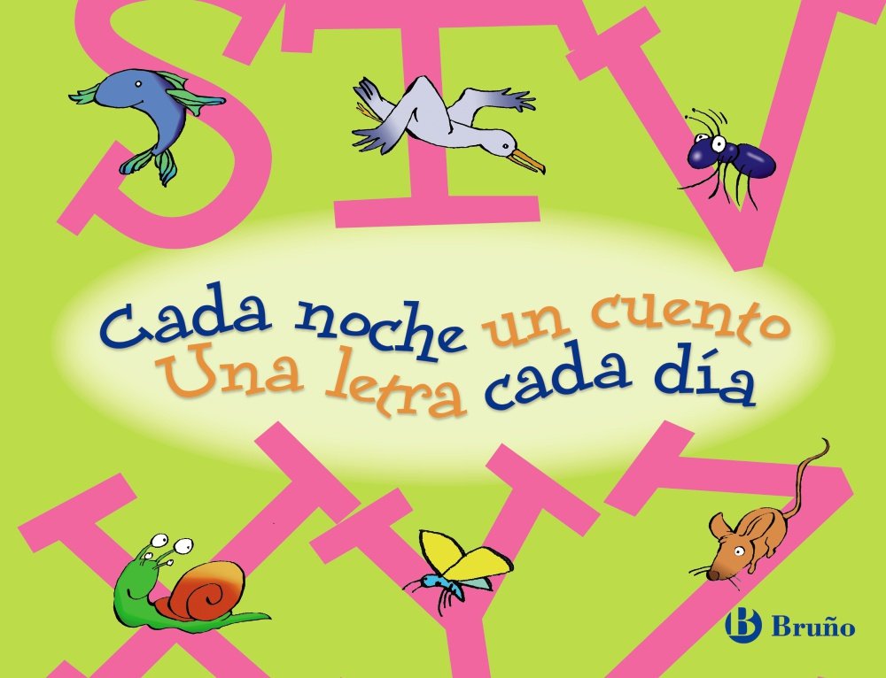 Cada Noche un Cuento, una Letra Cada Día