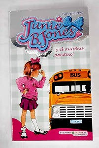 Junie B. Jones y el Autobús Apestoso