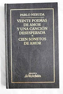 Veinte Poemas de Amor y una Canción Deseperada, Cien Sometos de Amor
