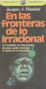 En las Fronteras de Lo Irracional