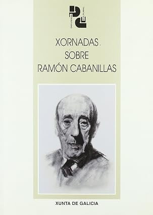 Xornadas Sobre Ramon Cabanillas