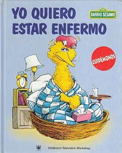 Yo Quiero Estar Enfermo