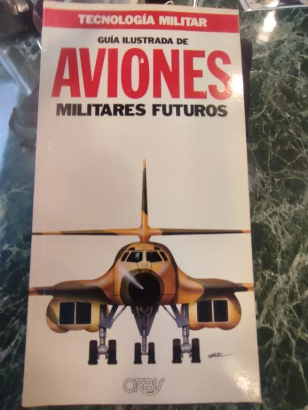 Guia Ilustrada de Aviones Militares Futuro